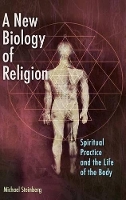 Book Cover for A New Biology of Religion by Michael Steinberg