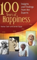 Book Cover for 100 Years of Happiness by Nathan S. Carlin, Donald Eric Capps