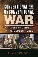 Book Cover for Conventional and Unconventional War by Thomas R Mockaitis