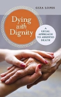 Book Cover for Dying with Dignity by Giza Lopes