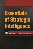 Book Cover for Essentials of Strategic Intelligence by Loch K. Johnson