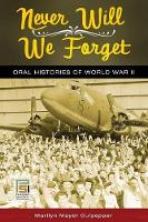 Book Cover for Never Will We Forget by Marilyn Mayer Culpepper