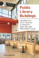 Book Cover for Public Library Buildings by Lisa Charbonnet