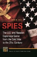 Book Cover for Spies by Sean N. (U.S. Army Command and General Staff College, USA) Kalic