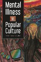 Book Cover for Mental Illness in Popular Culture by Sharon Packer MD