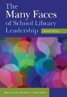 Book Cover for The Many Faces of School Library Leadership by Sharon Coatney