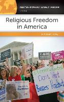 Book Cover for Religious Freedom in America by Michael C California State UniversitySan Bernardino, USA LeMay