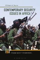 Book Cover for Contemporary Security Issues in Africa by William A Angelo State University, USA Taylor