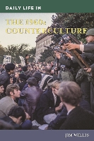 Book Cover for Daily Life in the 1960s Counterculture by Jim (University of Memphis, USA) Willis