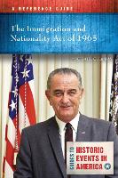 Book Cover for The Immigration and Nationality Act of 1965 by Michael C. LeMay