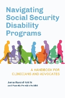 Book Cover for Navigating Social Security Disability Programs by James Randall Noblitt, Pamela Perskin Noblitt