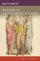 Book Cover for Daily Life of Women in Chaucer's England by Jennifer C. Edwards