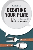 Book Cover for Debating Your Plate by Randi Minetor