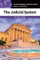 Book Cover for The Judicial System by Michael C California State UniversitySan Bernardino, USA LeMay