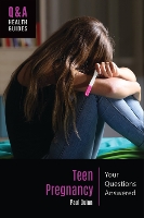 Book Cover for Teen Pregnancy by Paul Dominican University, USA Quinn