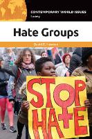 Book Cover for Hate Groups by David E Independent Scholar, USA Newton