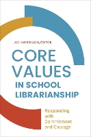 Book Cover for Core Values in School Librarianship by Judi Moreillon