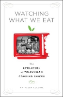 Book Cover for Watching What We Eat by Kathleen Collins