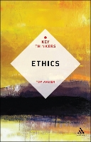 Book Cover for Ethics: The Key Thinkers by Dr Tom University of Cape Town, South Africa Angier