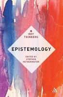 Book Cover for Epistemology: The Key Thinkers by Professor Stephen University of New South Wales, Australia Hetherington