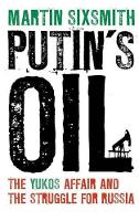 Book Cover for Putin's Oil by Martin Sixsmith