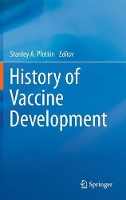 Book Cover for History of Vaccine Development by Stanley A. Plotkin