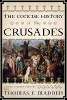 Book Cover for The Concise History of the Crusades by Thomas F. Madden