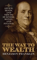 Book Cover for The Way to Wealth by Benjamin Franklin