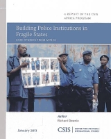 Book Cover for Building Police Institutions in Fragile States by Richard Downie