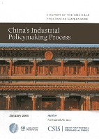 Book Cover for China's Industrial Policymaking Process by Nathaniel Ahrens