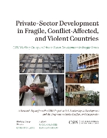 Book Cover for Private-Sector Development in Fragile, Conflict-Affected, and Violent Countries by Sadika Hameed, Kathryn Mixon