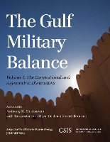 Book Cover for The Gulf Military Balance by Anthony H. Cordesman, Bryan Gold, Garrett Berntsen