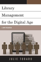 Book Cover for Library Management for the Digital Age by Julie Todaro