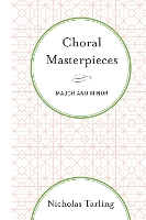 Book Cover for Choral Masterpieces by Nicholas Tarling