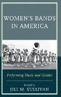 Book Cover for Women's Bands in America by Jill M. Sullivan