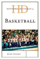 Book Cover for Historical Dictionary of Basketball by John Grasso