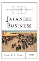 Book Cover for Historical Dictionary of Japanese Business by Stuart D.B. Picken