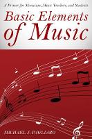 Book Cover for Basic Elements of Music by Michael J. Pagliaro