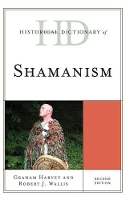 Book Cover for Historical Dictionary of Shamanism by Graham Harvey, Robert J. Wallis