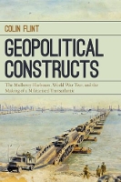 Book Cover for Geopolitical Constructs by Colin Flint