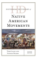 Book Cover for Historical Dictionary of Native American Movements by Todd Leahy, Nathan Wilson