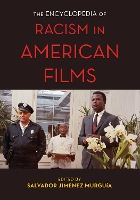 Book Cover for The Encyclopedia of Racism in American Films by Salvador Jiménez Murguía