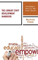 Book Cover for The Library Staff Development Handbook by Mary Grace Flaherty