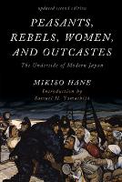 Book Cover for Peasants, Rebels, Women, and Outcastes by Mikiso Hane, Samuel H. Yamashita