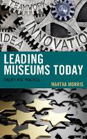 Book Cover for Leading Museums Today by Martha Morris