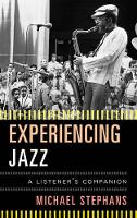 Book Cover for Experiencing Jazz by Michael Stephans