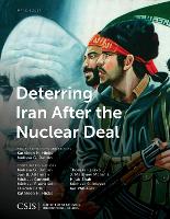 Book Cover for Deterring Iran after the Nuclear Deal by Kathleen H. Hicks