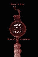 Book Cover for Gold-Hall and Earth-Dragon by Alvin Lee