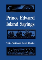 Book Cover for Prince Edward Island Sayings by T.K. Pratt