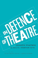 Book Cover for In Defence of Theatre by Kathleen Gallagher